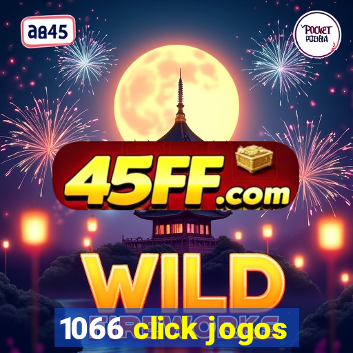 1066 click jogos